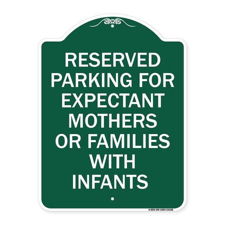 Reserved Parking For Expectant Mothers Or Families With Infants Heavy-Gauge Aluminum Sign